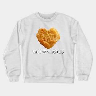 I love you more than Chicky Nuggies - Valentines day Crewneck Sweatshirt